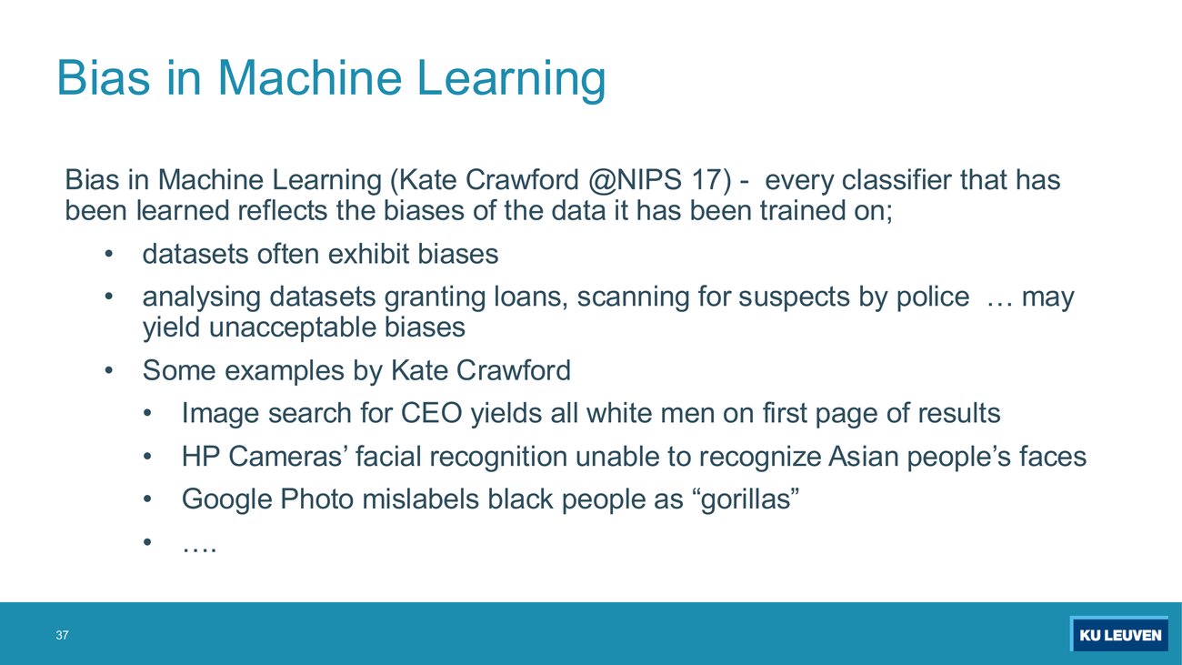 Slide headed Bias in Machine Learning, quoting Kate Crawford at NIPS 17 that every learned classifier reflects the biases of its training data, with bullets on loan and police datasets and three named failure cases