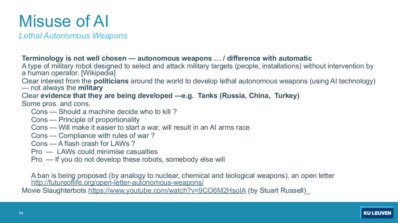 Slide subtitled Lethal Autonomous Weapons, giving the definition of a military robot that selects and attacks targets without human intervention, noting interest from politicians and evidence of development, and listing five cons and two pros