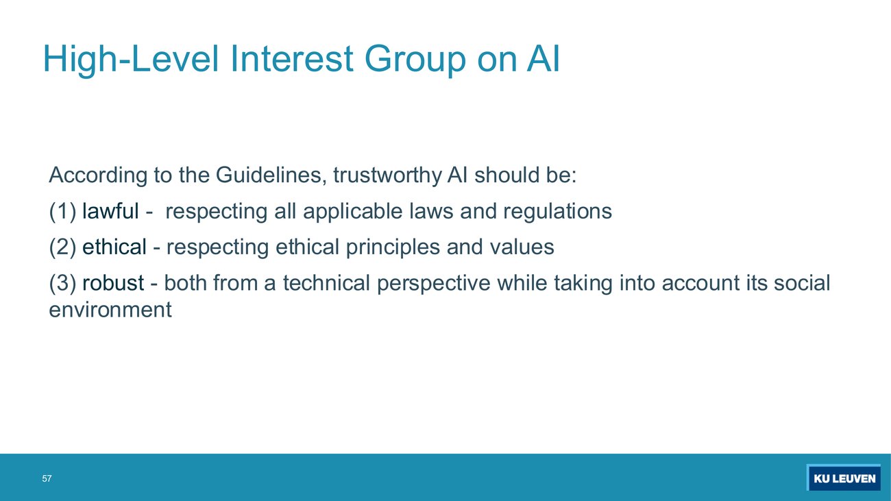 Slide stating that according to the Guidelines trustworthy AI should be lawful, respecting all applicable laws and regulations; ethical, respecting ethical principles and values; and robust, both from a technical perspective while taking into account its social environment